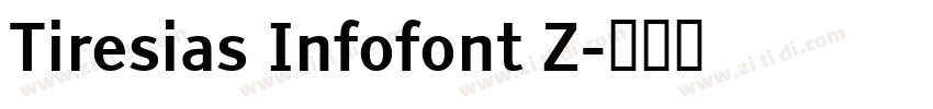 Tiresias Infofont Z字体转换